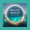 Download track Mystic Breeze (Edit)