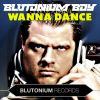 Download track Wanna Dance (Hardstyle Acid Extended Mix)