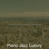 Download track Wonderful Solo Piano Jazz - Vibe For Gourmet Restaurants