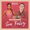 Download track Sou Feliz / Moro Lá