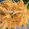 Download track Deaf Funny