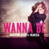 Download track Mr. Wanna Be