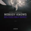 Download track Nobody Knows (Extended)