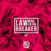 Download track Law Breaker