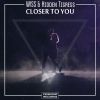 Download track Closer To You (Radio Edit)