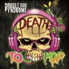 Download track Death To Pop