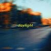 Download track Daylight (Sped Up)