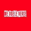 Download track Me Duele Verte