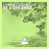 Download track Be A Dreamer (Original Mix)