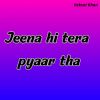 Download track Tere Ishq Ne Di Hai Mujhe Jawaani