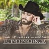 Download track Tu Inconsciencia