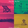 Download track Stellar Backdrops For Beach Parties