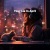 Download track Your Lie In April