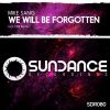 Download track We Will Be Forgotten (Obi Remix)