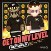 Download track Get On My Level (Etc! Etc! Remix)