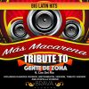 Download track Más Macarena (Tribute To Gente De Zona) [Tribute]