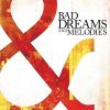 Download track Bad Dreams And Melodies