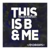 Download track B & Me (Original Mix)