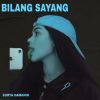 Download track Bilang Sayang