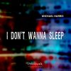 Download track I Don't Wanna Sleep (Radio Edit)