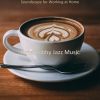 Download track Brazilian Jazz - Bgm For Brewing Fresh Coffee