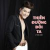 Download track Thiên Đường Đôi Ta