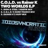 Download track Two Worlds (C. O. L. D. 's Hard Trance Mix)