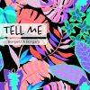 Download track Tell Me (Extented Mix)