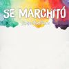 Download track Se Marchitó