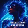 Download track Ghosts From The Future (Instrumental Cut)