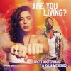 Download track Are You Living (Jack Chang Big Room Mix)