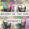 Download track Weight Of The Sun (Sebastien Dutch Remix)