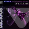 Download track From Your Love (Feat. Sofia Stergio & Erick Rush)