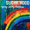 Download track Spray On My Rainbow (Extended Instrumental)