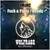 Download track Fuck And Party (Original Mix)