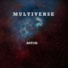 Download track M U L T I V E R S E