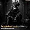 Download track Despondent (DJ Johan Weiss Remix)