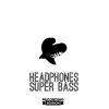 Download track Headphones Super Bass (Recording Session 2)