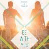 Download track Be With You (Extended Version)