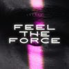 Download track Feel The Force