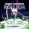 Download track Roll'em (Miami Reest Vs Light Attack Remix)