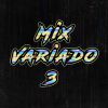 Download track Mix Variado 3 J