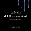 Download track La Mafia De Monstruo Azul