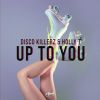 Download track Up To You (Extended Mix)