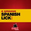 Download track Spanish Lick (Thick Dick Remix)