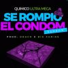 Download track Se Rompio El Condom