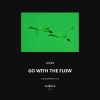 Download track Go With The Flow (Kapshul Remix)