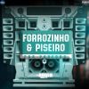 Download track Forrozinho Agoniado Tô Indo Alí