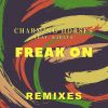 Download track Freak On (Chris Gold Remix)