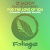 Download track For The Love Of You (Shannon Chambers Instrumental Remix)